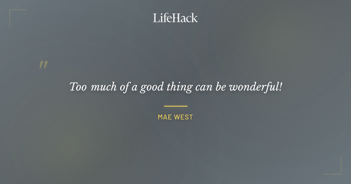 Quote by Mae West