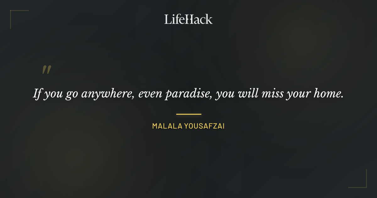 Quote by Malala Yousafzai