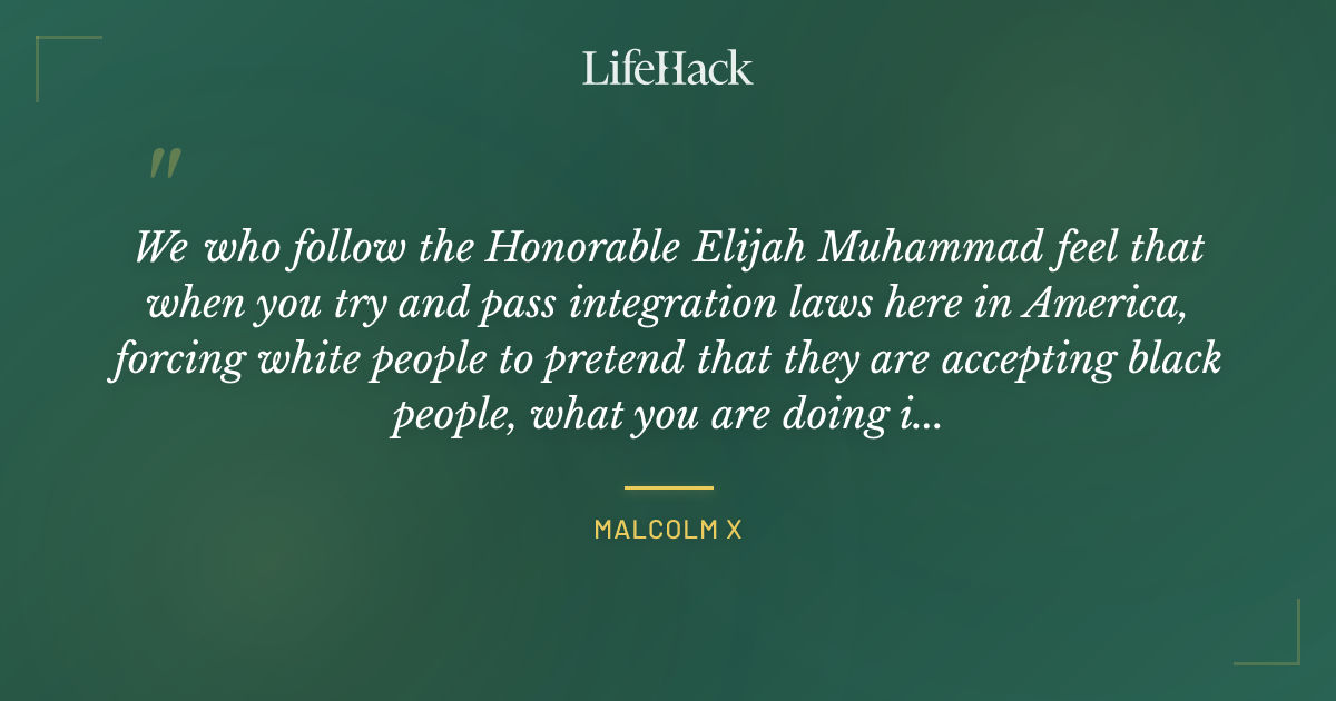 Quote by Malcolm X