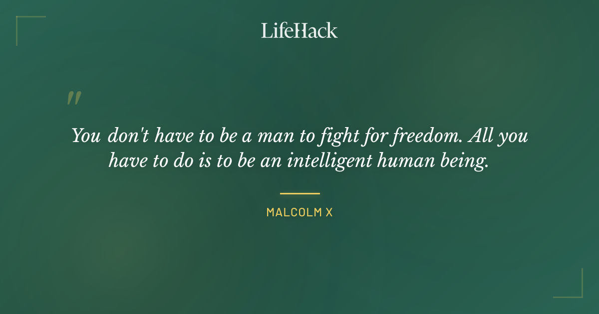 Quote by Malcolm X
