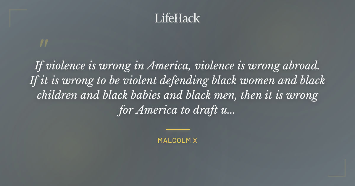 Quote by Malcolm X