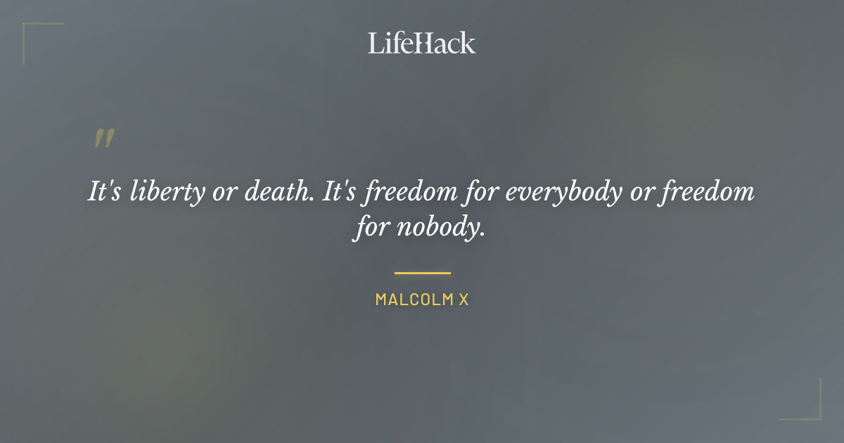 Quote by Malcolm X