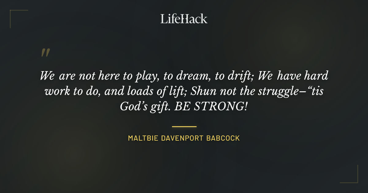 Quote by Maltbie Davenport Babcock
