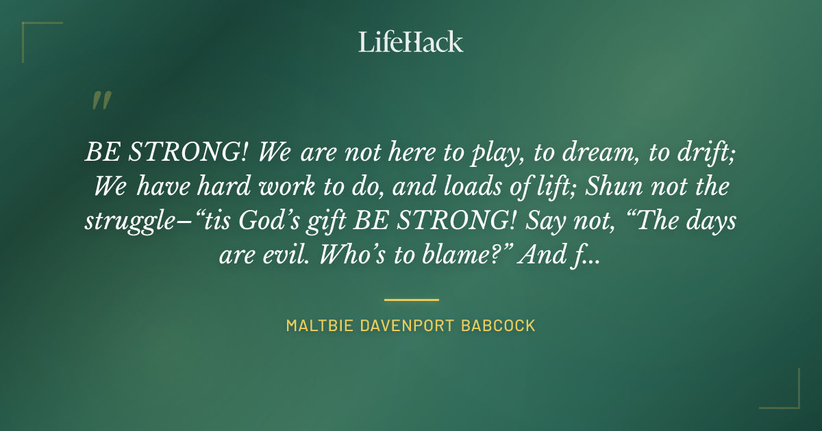 Quote by Maltbie Davenport Babcock