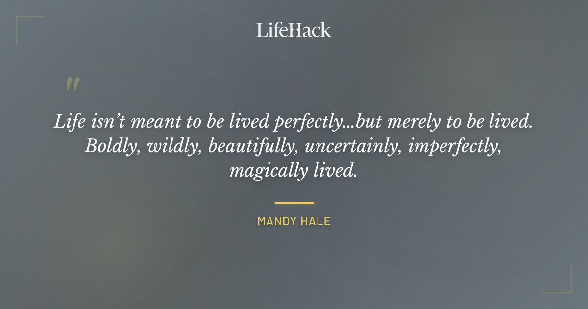 Quote by Mandy Hale