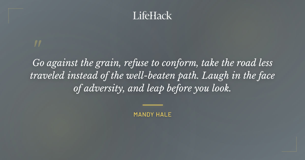 Quote by Mandy Hale