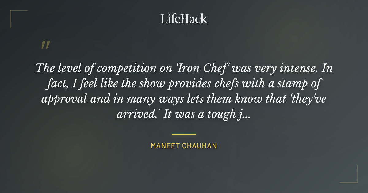 Quote by Maneet Chauhan