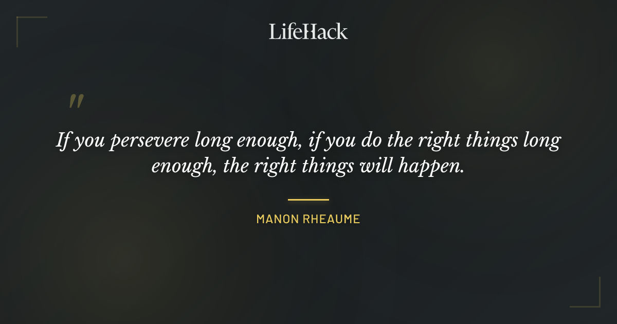 Quote by Manon Rheaume