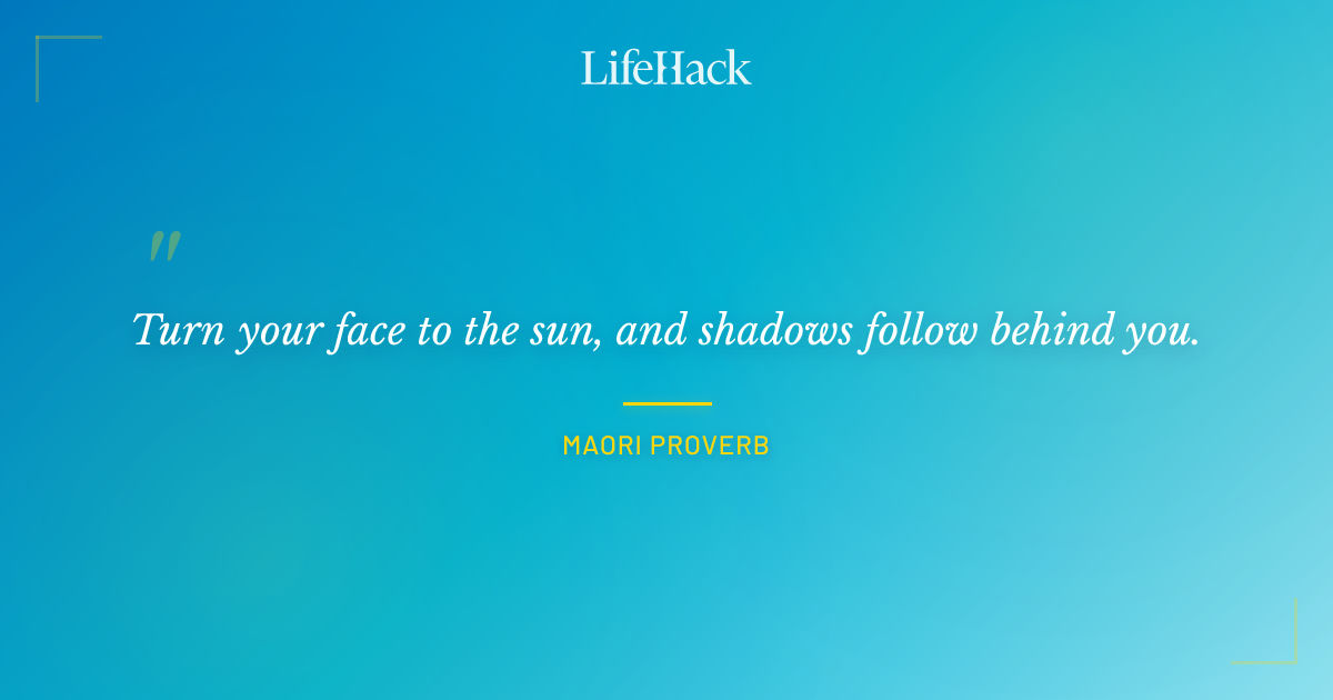 Quote by Maori Proverb