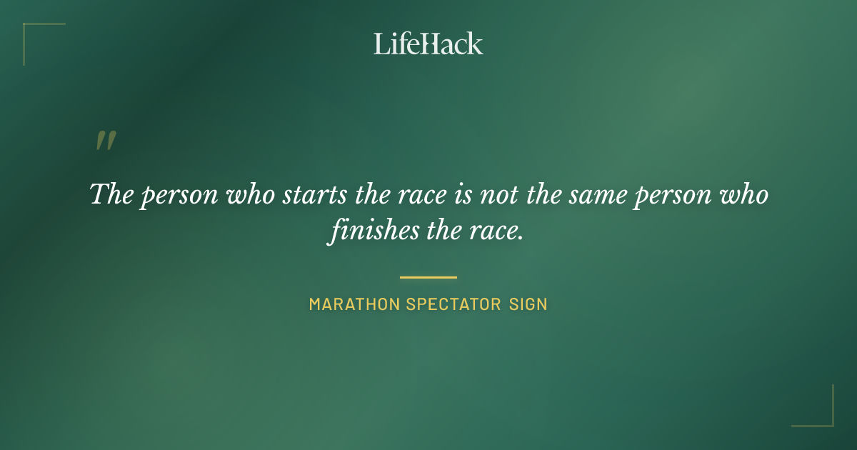 Quote by Marathon spectator sign