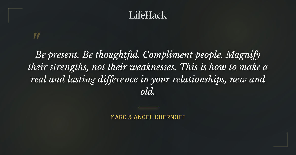 Quote by Marc & Angel Chernoff