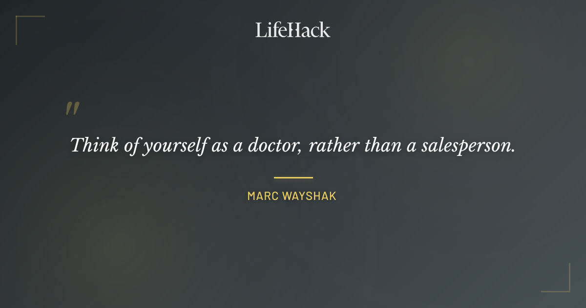 Quote by Marc Wayshak