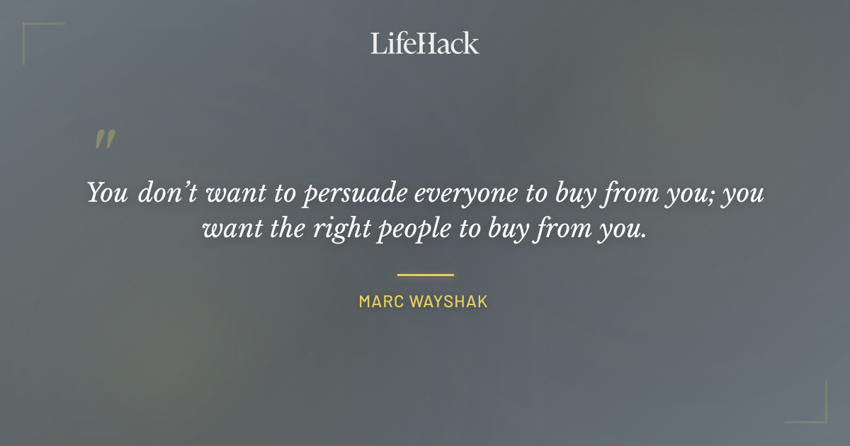 Quote by Marc Wayshak
