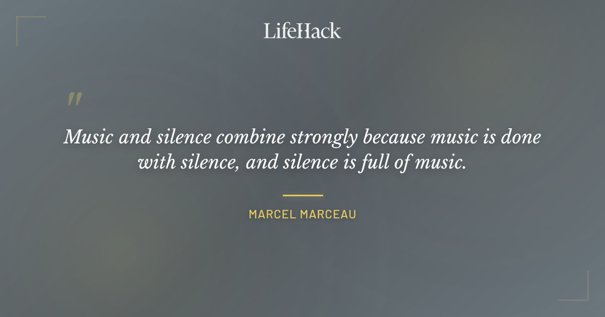 Quote by Marcel Marceau