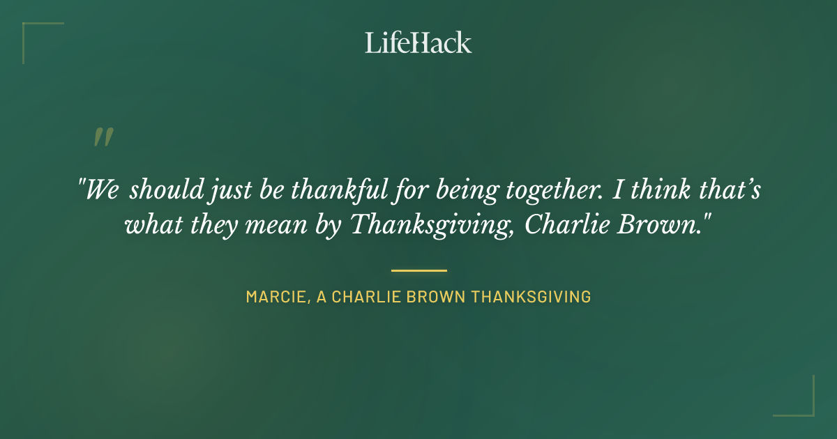 Quote by Marcie, A Charlie Brown Thanksgiving