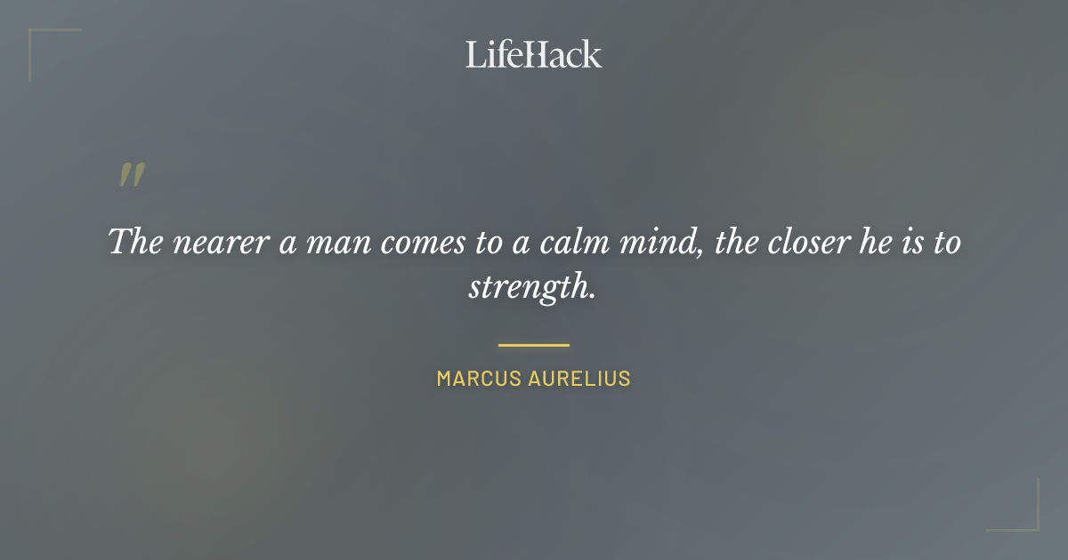 Quote by Marcus Aurelius
