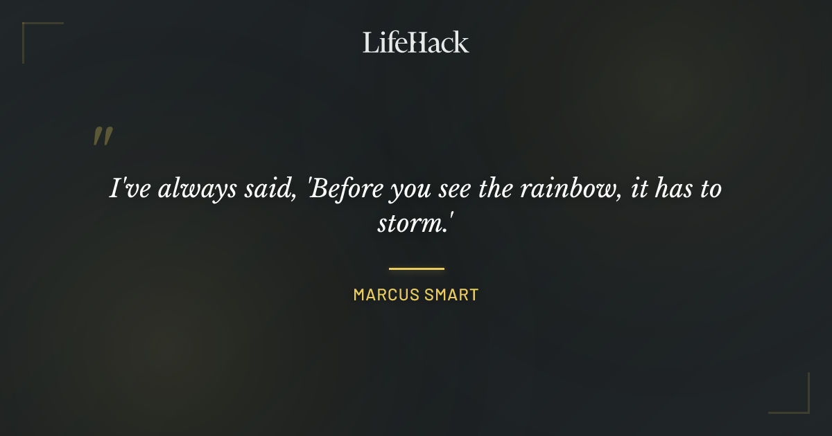 Quote by Marcus Smart