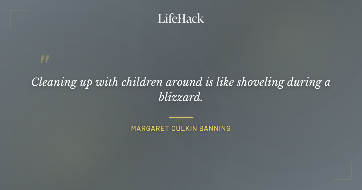 Quote by Margaret Culkin Banning