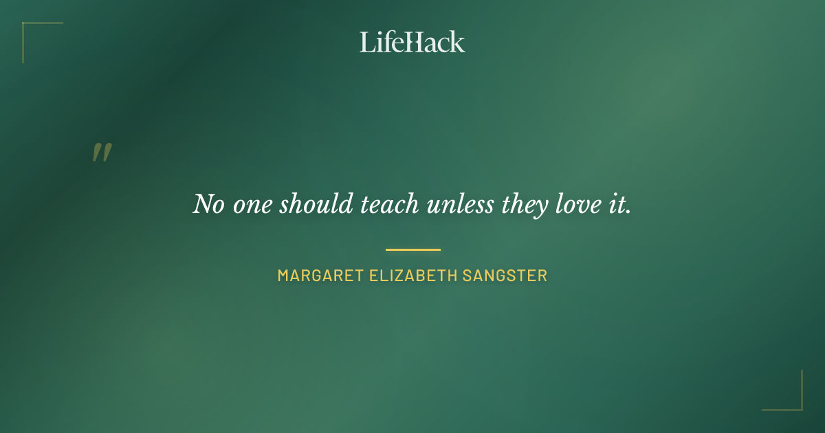 Quote by Margaret Elizabeth Sangster