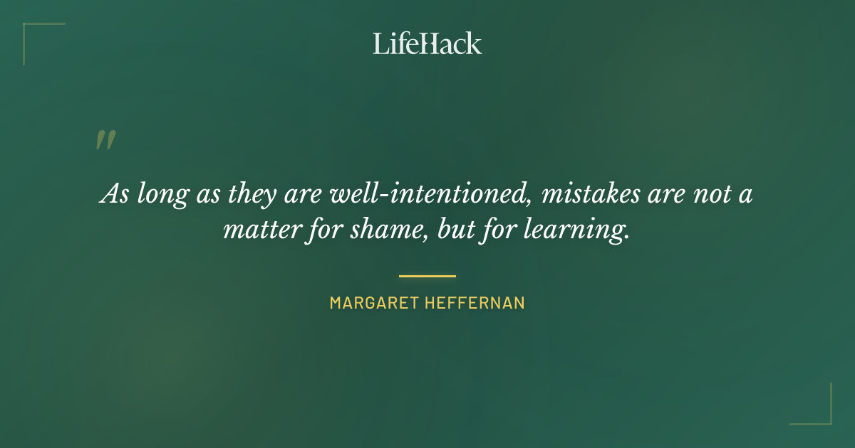 Quote by Margaret Heffernan
