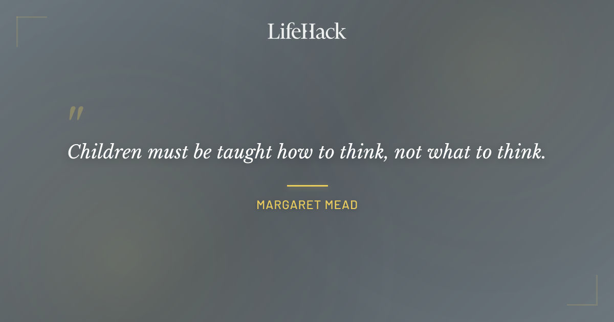 Quote by Margaret Mead