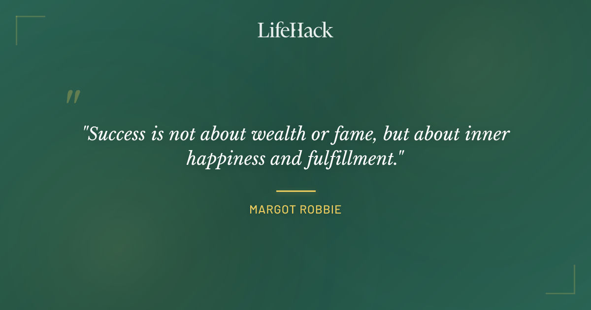Quote by Margot Robbie