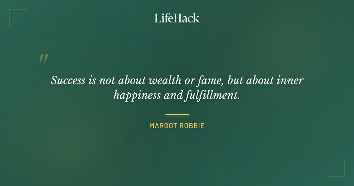Quote by Margot Robbie
