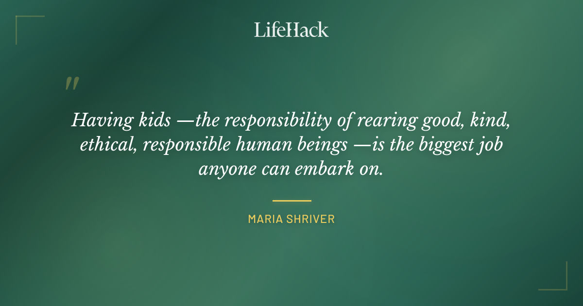 Quote by Maria Shriver