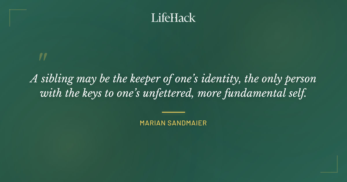 Quote by Marian Sandmaier