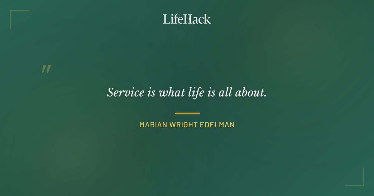 Quote by Marian Wright Edelman