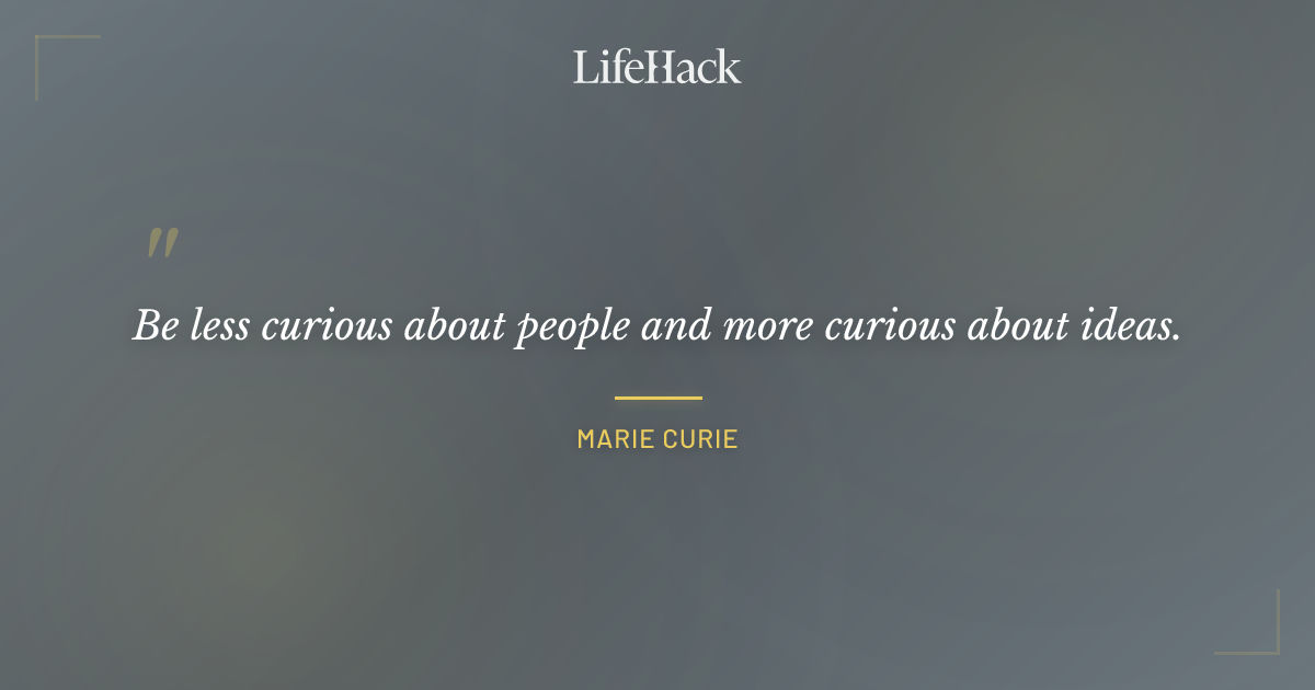 Quote by Marie Curie