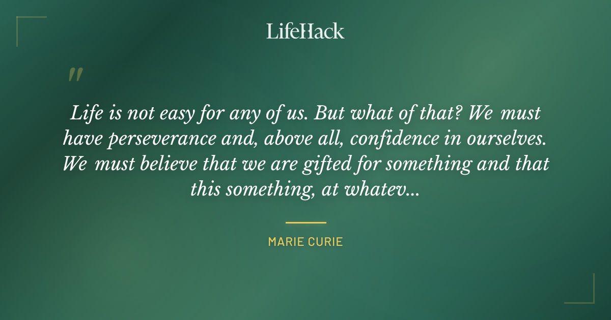 Quote by Marie Curie