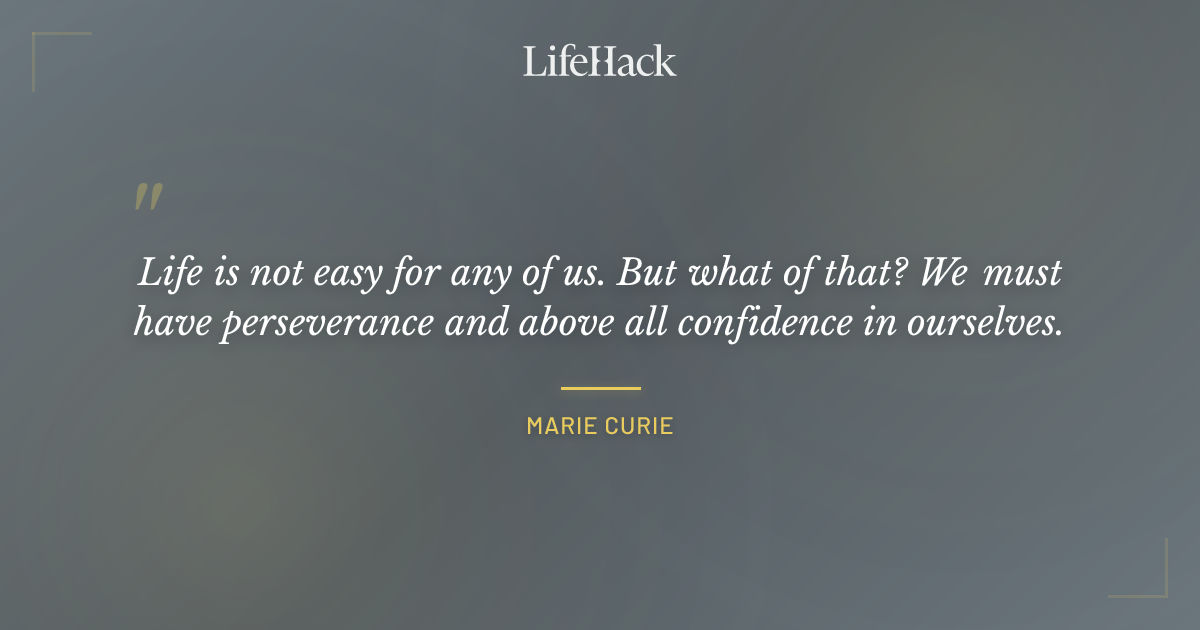 Quote by Marie Curie