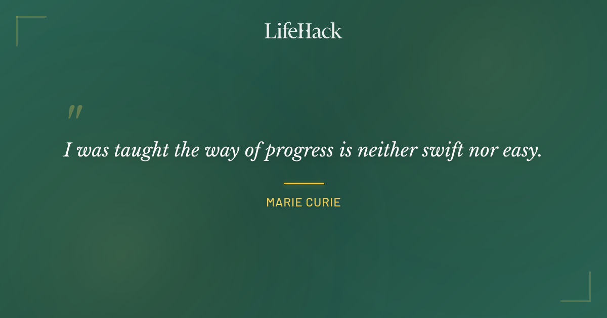 Quote by Marie Curie