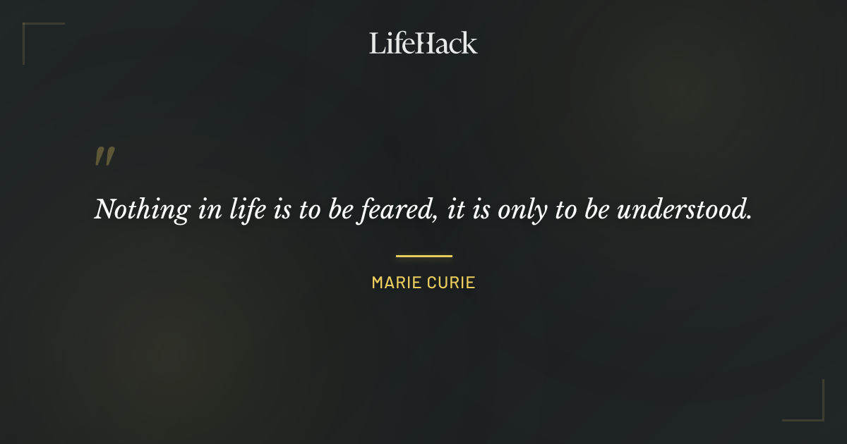 Quote by Marie Curie