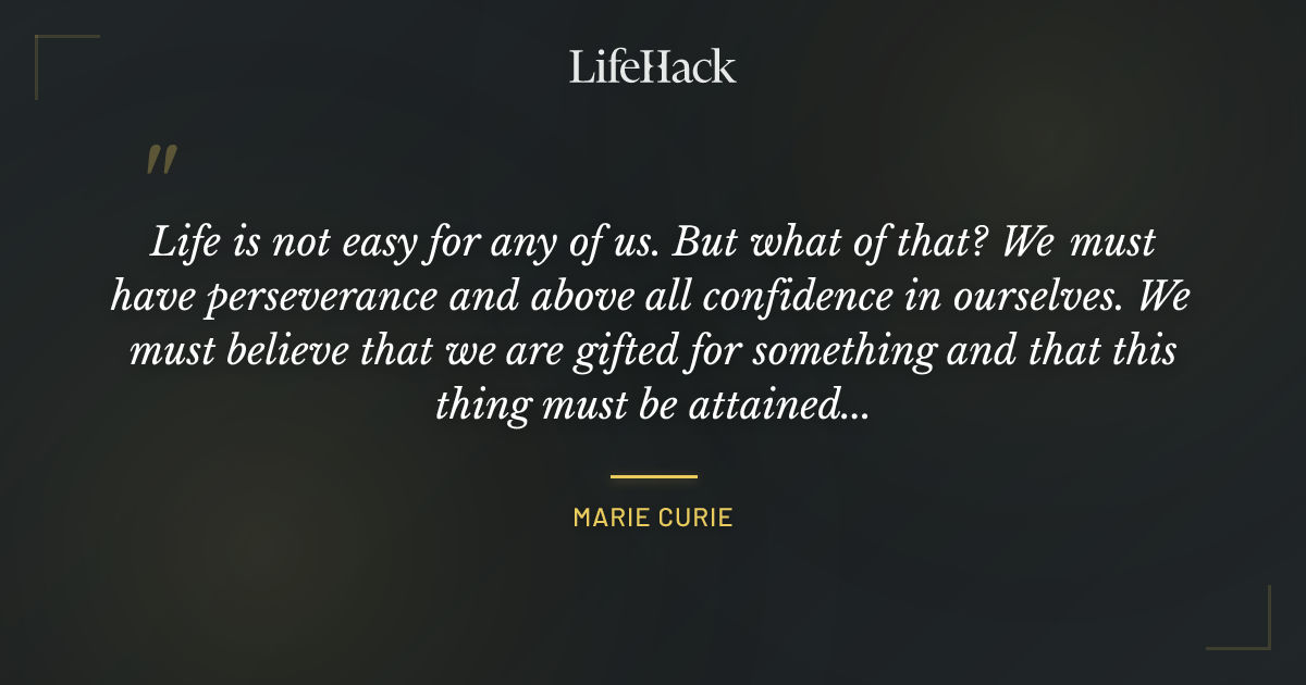Quote by Marie Curie