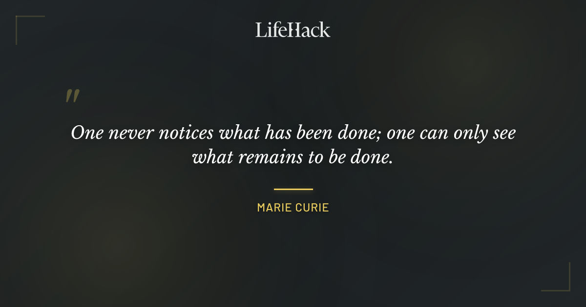 Quote by Marie Curie