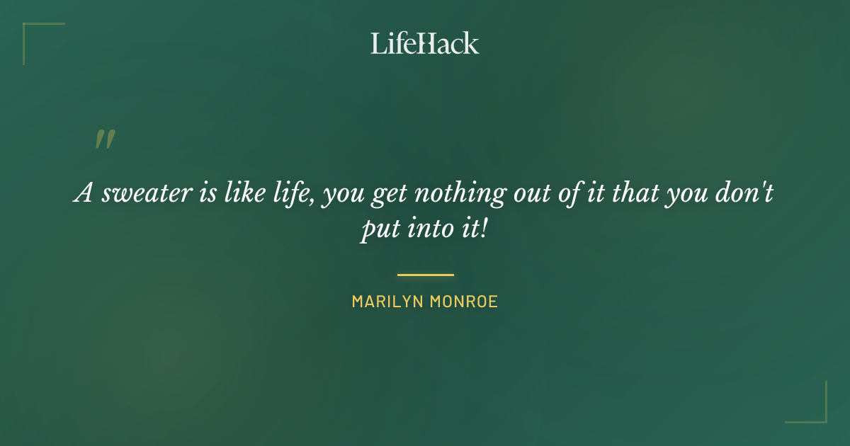 Quote by Marilyn Monroe