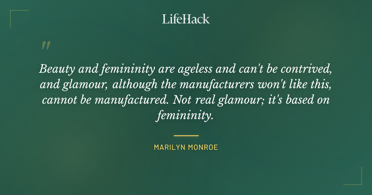 Quote by Marilyn Monroe