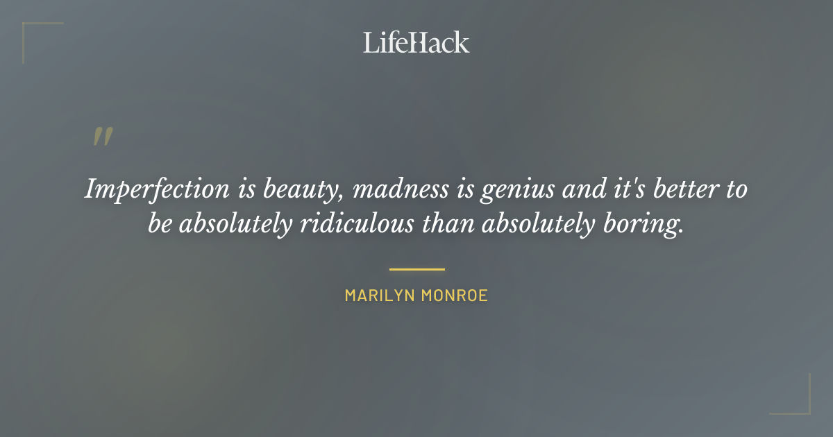 Quote by Marilyn Monroe