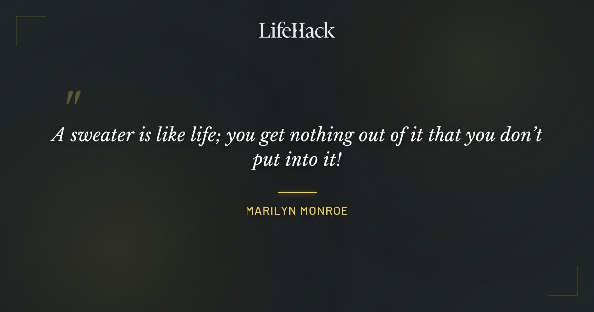 Quote by Marilyn Monroe