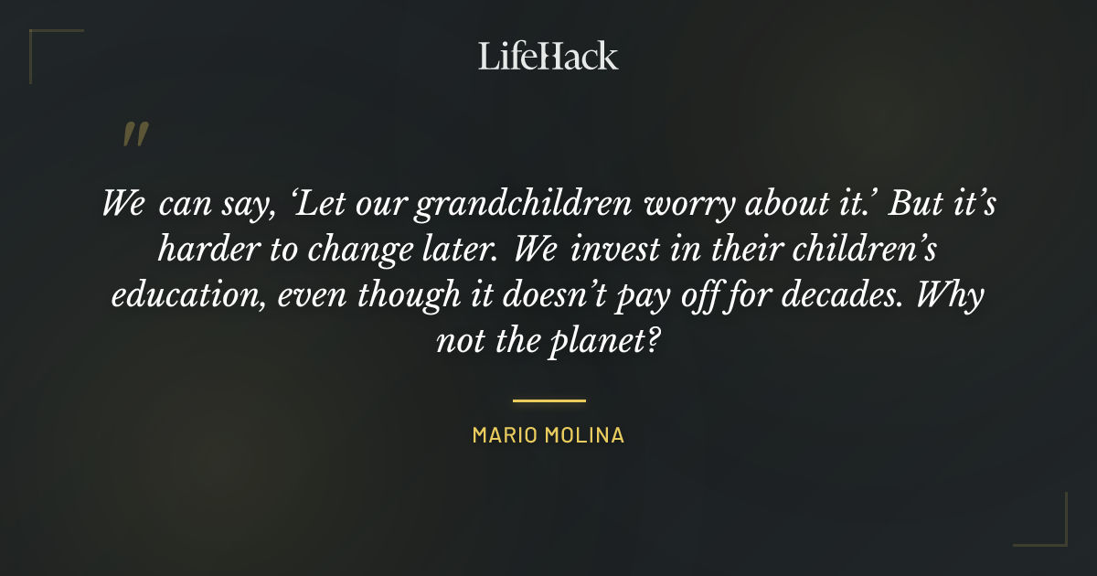 Quote by Mario Molina