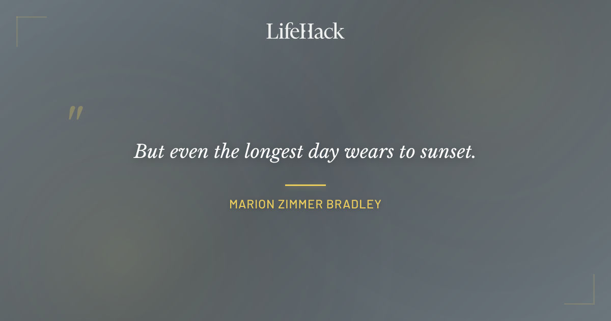Quote by Marion Zimmer Bradley