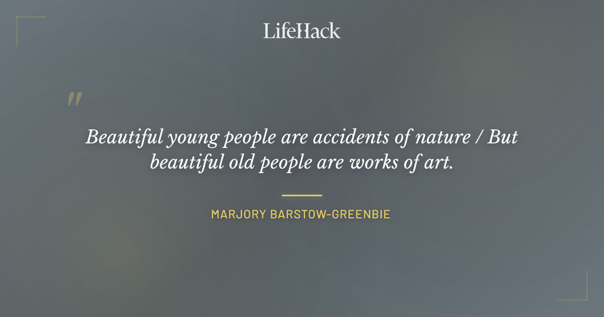 Quote by Marjory Barstow-Greenbie