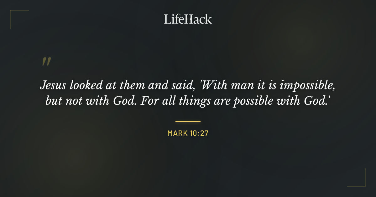 Quote by Mark 10:27