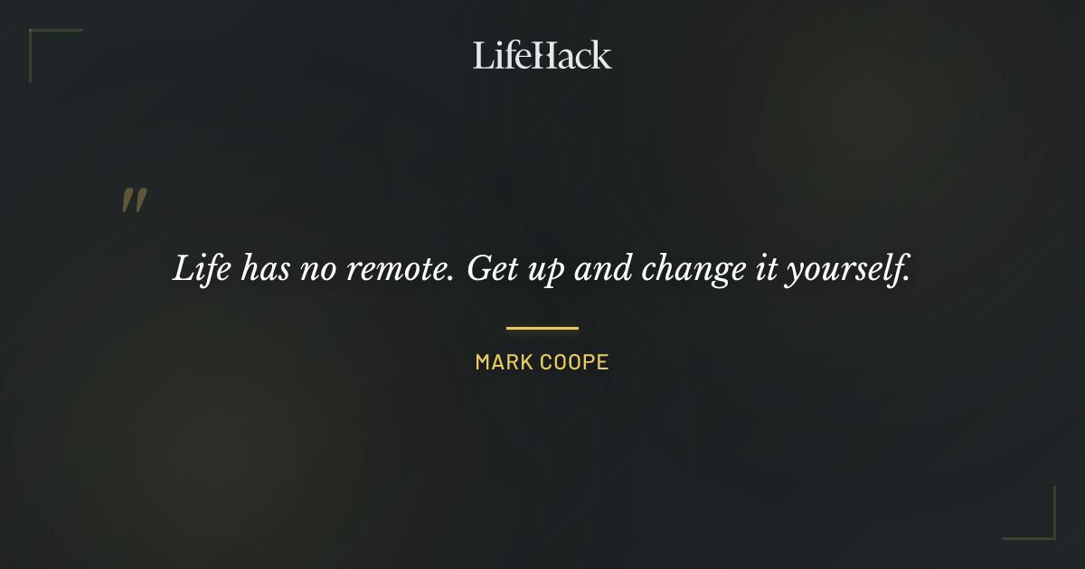 Quote by Mark Coope