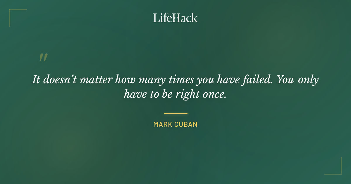 Quote by Mark Cuban