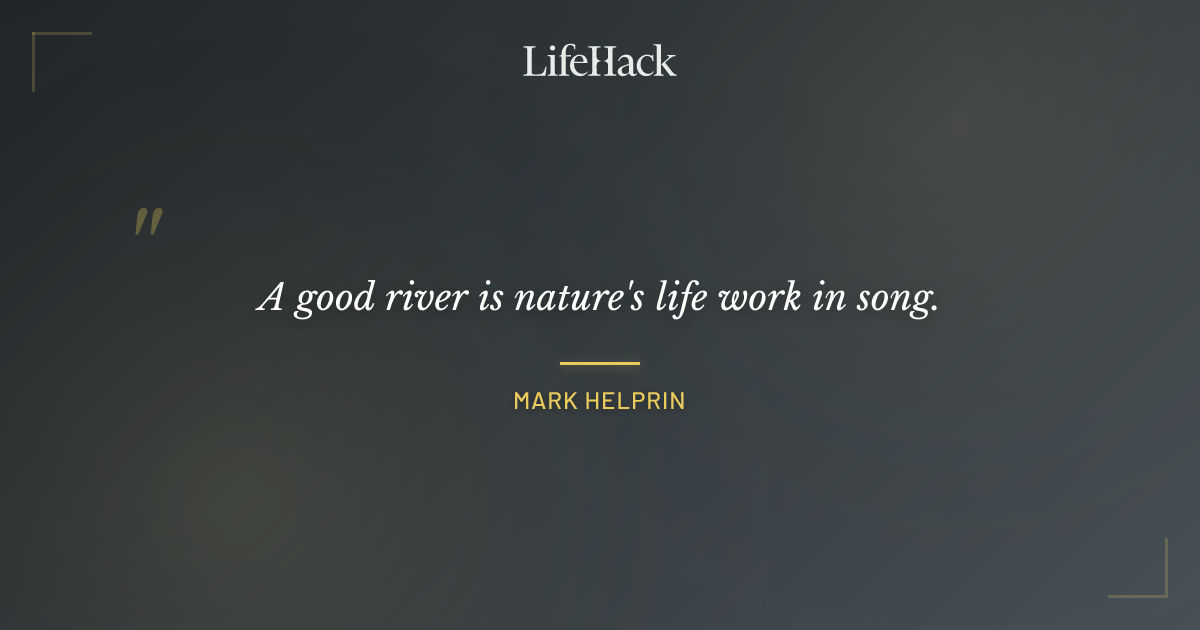 Quote by Mark Helprin
