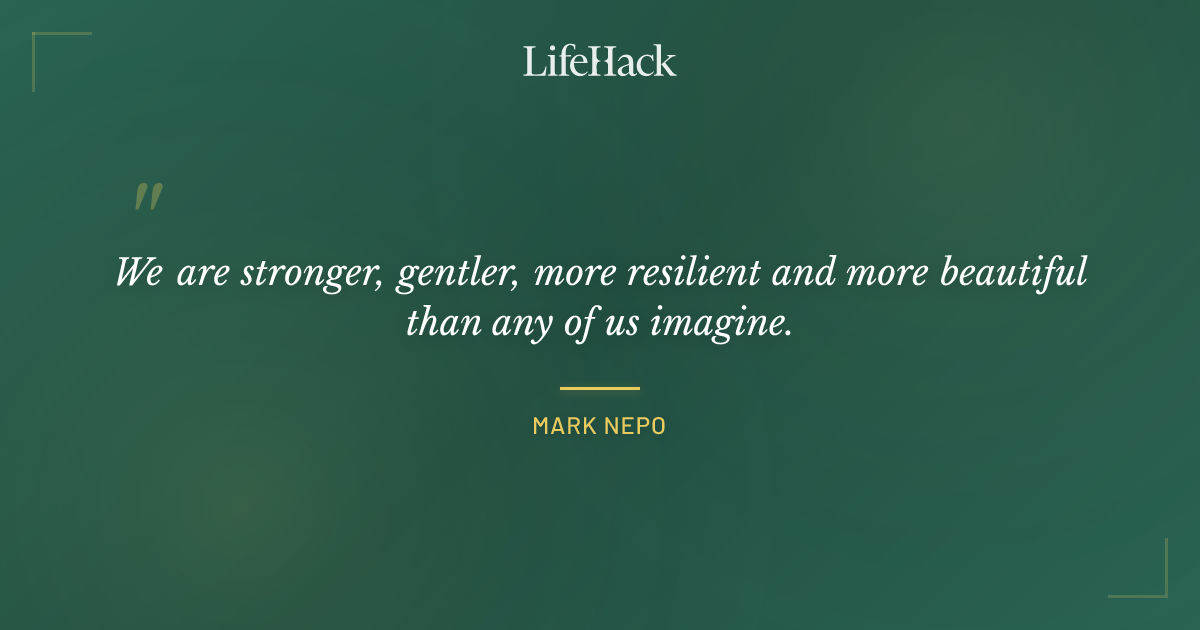 Quote by Mark Nepo
