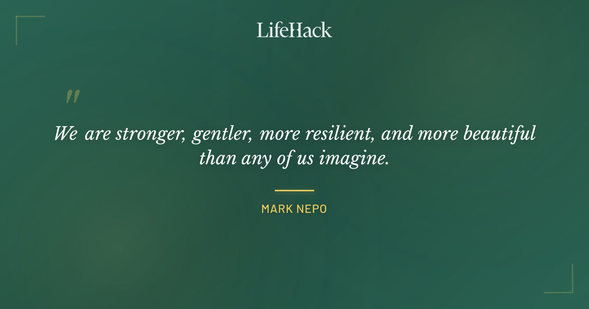 Quote by Mark Nepo